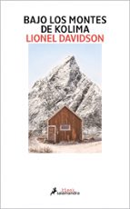 bajo los montes de kolima-lionel davidson-9788416237173 bajo los montes de kolima-lionel davidson-9788416237173
