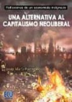 una alternativa al capitalismo neoliberal-josep maria parramon homs-9788416312573 una alternativa al capitalismo neoliberal-josep maria parramon homs-9788416312573