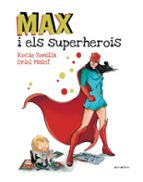 max i els superherois-rocio bonilla-oriol malet-9788416844173 max i els superherois-rocio bonilla-oriol malet-9788416844173