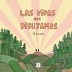 las vidas que dibujamos-9788417001773 las vidas que dibujamos-9788417001773