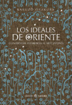 los ideales de oriente-kakuzo okakura-9788417419073 los ideales de oriente-kakuzo okakura-9788417419073