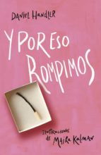 y por eso rompimos-daniel handler-9788420413273 y por eso rompimos-daniel handler-9788420413273