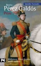 prim (episodios nacionales, 39 / cuarta serie)-benito perez galdos-9788420661773 prim (episodios nacionales, 39 / cuarta serie)-benito perez galdos-9788420661773
