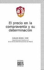 EL PRECIO EN LA COMPRAVENTA Y SU DETERMINACION
