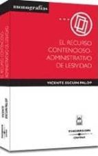 el recurso contencioso-administrativo de lesividad-vicente escuin palop-9788447020973 el recurso contencioso-administrativo de lesividad-vicente escuin palop-9788447020973