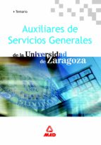 AUXILIARES SERVICIOS GENERALES DE LA UNIVERSIDAD DE ZARAGOZA. TEM ARIO