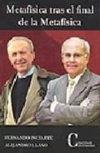 metafisica tras el final de la metafisica-alejandro llano-fernando inciarte-9788470575273 metafisica tras el final de la metafisica-alejandro llano-fernando inciarte-9788470575273