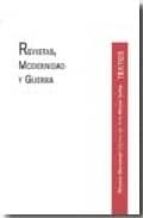 revistas, modernidad y guerra: museo nacional centro de arte rein a sofia. textos-9788480263573 revistas, modernidad y guerra: museo nacional centro de arte rein a sofia. textos-9788480263573