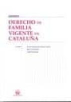 derecho de familia vigente en cataluña-9788484568773 derecho de familia vigente en cataluña-9788484568773