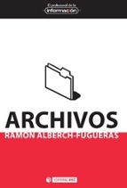 archivos-ramon alberch fugueras-9788490297773 archivos-ramon alberch fugueras-9788490297773