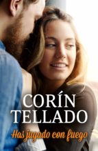 has jugado con fuego (ebook)-corin tellado-9788491626473 has jugado con fuego (ebook)-corin tellado-9788491626473