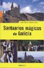 santuarios magicos de galicia-xose ramon mariño ferro-9788495364173 santuarios magicos de galicia-xose ramon mariño ferro-9788495364173