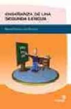 enseñanza de una segunda lengua. manual practico para docentes-9788496256873 enseñanza de una segunda lengua. manual practico para docentes-9788496256873