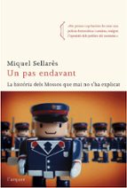 un pas endavant: la historia dels mossos que mai no s ha explicat-9788496499973 un pas endavant: la historia dels mossos que mai no s ha explicat-9788496499973
