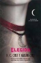 elegida (la casa de la noche iii)-p.c. cast-kristin cast-9788498005073 elegida (la casa de la noche iii)-p.c. cast-kristin cast-9788498005073