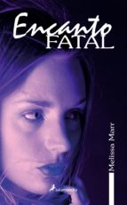encanto fatal-melissa marr-9788498381573 encanto fatal-melissa marr-9788498381573