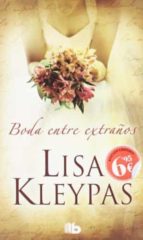 bodas entre extraños-lisa kleypas-9788498727173 bodas entre extraños-lisa kleypas-9788498727173