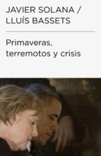 primaveras, terremotos y crisis (colección endebate) (ebook)-9788499921273 primaveras, terremotos y crisis (colección endebate) (ebook)-9788499921273