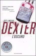 dexter l oscuro-jeff lindsay-9788804608073 dexter l oscuro-jeff lindsay-9788804608073