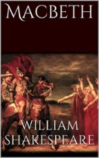 macbeth de william shakespeare (ebook)-william shakespeare-william shakespeare-william shakespeare-9788893156073 macbeth de william shakespeare (ebook)-william shakespeare-william shakespeare-william shakespeare-9788893156073