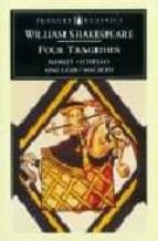 FOUR TRAGEDIES: "HAMLET", "OTELLO", "KING LEAR", "MACBETH"