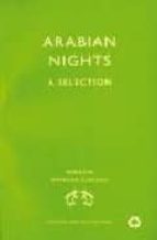 THE ARABIAN NIGHTS: A SELECTION