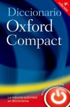 DICCIONARIO OXFORD COMPACT ESPAÑOL-INGLES / INGLES-ESPAÑOL 2009