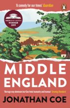 MIDDLE ENGLAND (COSTA BOOK AWARDS 2019; PRIX DU LIVRE EUROPÉEN ROMAN 2019)