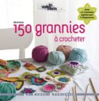 150 grannies a crocheter-edie eckman-9782299001883 150 grannies a crocheter-edie eckman-9782299001883
