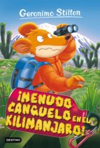 ¡menudo canguelo en el kilimanjaro! (ebook)-geronimo stilton-9788408105183 ¡menudo canguelo en el kilimanjaro! (ebook)-geronimo stilton-9788408105183