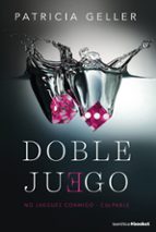doble juego-patricia geller-9788408157083 doble juego-patricia geller-9788408157083