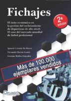 fichajes: el exito economico en la gestion de reclutamiento de de portistas de alto nivel: el caso del mercado mundial de futbol profesional-ignacio urrutia de hoyos-fernando martin loarte-9788415150183 fichajes: el exito economico en la gestion de reclutamiento de de portistas de alto nivel: el caso del mercado mundial de futbol profesional-ignacio urrutia de hoyos-fernando martin loarte-9788415150183