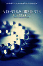 a contracorriente (ebook)-noe casado-9788415410683 a contracorriente (ebook)-noe casado-9788415410683