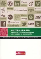 historias en red: impacto de las redes sociales en los procesos d e comunicacion-9788415463283 historias en red: impacto de las redes sociales en los procesos d e comunicacion-9788415463283