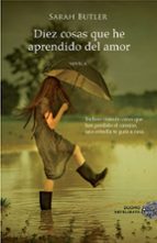 diez cosas que he aprendido del amor (ebook)-sarah butler-9788415945383 diez cosas que he aprendido del amor (ebook)-sarah butler-9788415945383