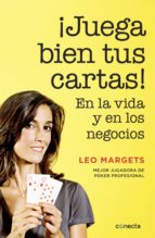 ¡juega bien tus cartas! (ebook)-leo margets-9788416029983 ¡juega bien tus cartas! (ebook)-leo margets-9788416029983