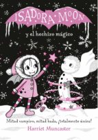 isadora moon y el hechizo mágico (isadora moon) (ebook)-harriet muncaster-9788420433783 isadora moon y el hechizo mágico (isadora moon) (ebook)-harriet muncaster-9788420433783