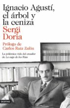 ignacio agustí, el árbol y la ceniza (ebook)-sergi doria-9788423346783 ignacio agustí, el árbol y la ceniza (ebook)-sergi doria-9788423346783