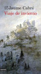 viaje de invierno-jaume cabre-9788423348183 viaje de invierno-jaume cabre-9788423348183