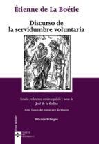 discurso de la servidumbre voluntaria = discours de la servitude volontaire (ed. bilingüe)-etienne de la boetie-9788430950683 discurso de la servidumbre voluntaria = discours de la servitude volontaire (ed. bilingüe)-etienne de la boetie-9788430950683
