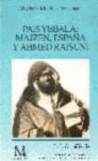 Descarga gratuita de libros de cocina italianos Pais yebala: majzen, españa y ahmed raisuni