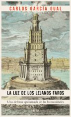 la luz de los lejanos faros (ebook)-carlos garcia gual-9788434425583 la luz de los lejanos faros (ebook)-carlos garcia gual-9788434425583