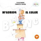 M'agrada el color blanc | Elisa Ramon | Casa del Libro