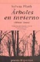 arboles en invierno (edicion bilingüe castellano-ingles)-sylvia plath-9788475177083 arboles en invierno (edicion bilingüe castellano-ingles)-sylvia plath-9788475177083