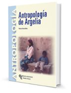 antropologia de argelia (prologo, estudio preliminar y revision d e la traduccion de elena hernandez corrochano)-pierre bourdieu-9788480047883 antropologia de argelia (prologo, estudio preliminar y revision d e la traduccion de elena hernandez corrochano)-pierre bourdieu-9788480047883