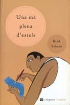 una ma plena d estels-rafik shcami-9788482644783 una ma plena d estels-rafik shcami-9788482644783