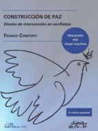 construcción de paz (edición 2017)-franco conforti-9788491483083 construcción de paz (edición 2017)-franco conforti-9788491483083