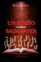 un sueño llamado saga vanir (ebook)-valen bailon-9788493933883 un sueño llamado saga vanir (ebook)-valen bailon-9788493933883