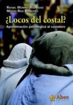 ¿locos del costal?-rafael moreno rodriguez-moises rios bermudez-9788493944483 ¿locos del costal?-rafael moreno rodriguez-moises rios bermudez-9788493944483