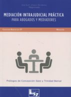 mediacion intrajudicial práctica para abogados y mediadores-jose luis utrera gutierrez-9788494236983 mediacion intrajudicial práctica para abogados y mediadores-jose luis utrera gutierrez-9788494236983